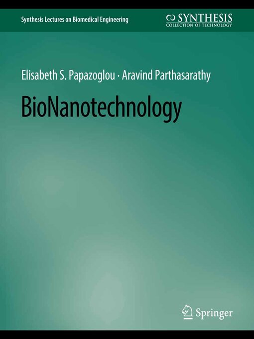 Title details for BioNanotechnology by Elisabeth S. Papazoglou - Available